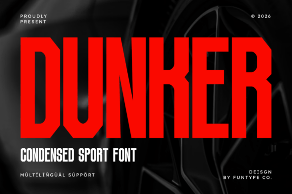 Dunker: A Bold Condensed Sans Serif Typeface