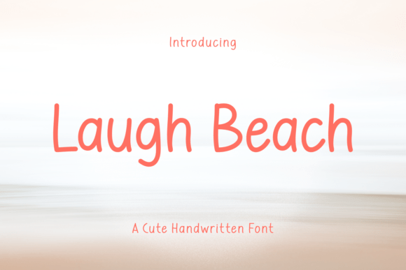 Laugh Beach Font for Handmade Branding