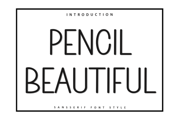 Pencil Beautiful Font: A Soft Sans Serif for Modern Design