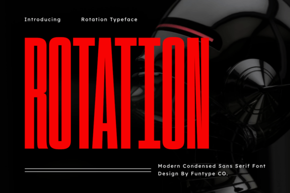 Rotation: A Condensed Sans Serif Typeface for Editorial Impact