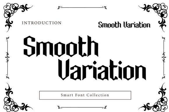 Smooth Variation: A Modern Blackletter Typeface